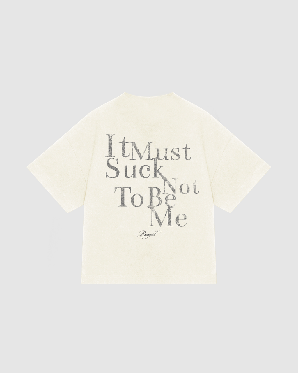 IT MUST SUCK T-SHIRT