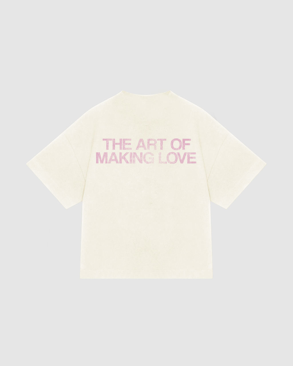 MAKING LOVE T-SHIRT