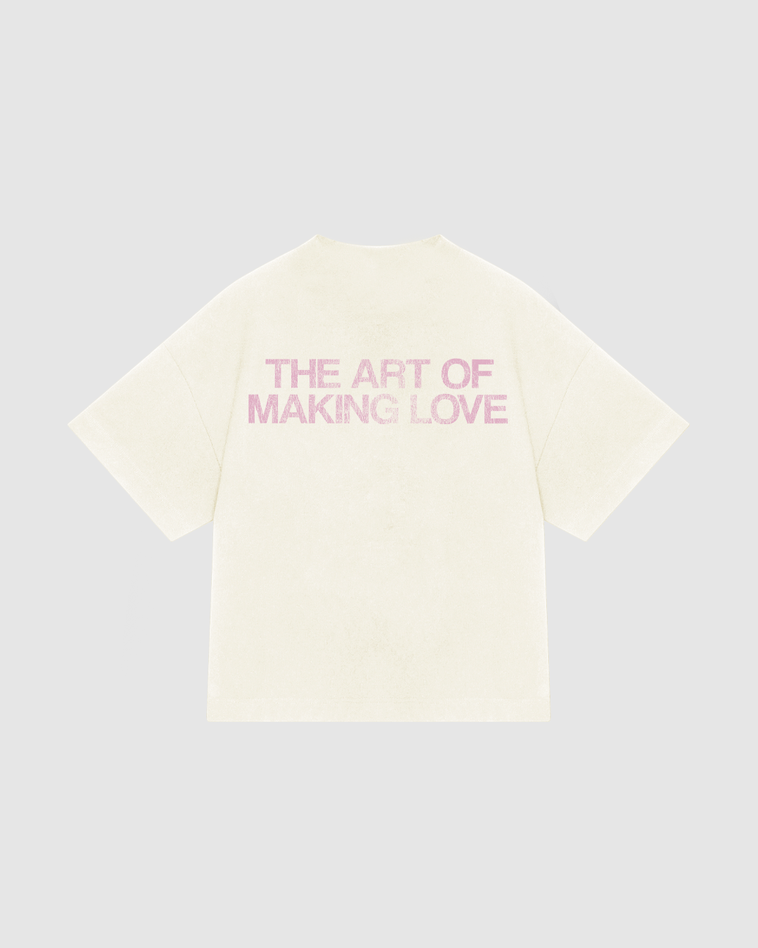 MAKING LOVE T-SHIRT